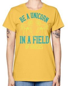 be a unicorn in a field of horses Style 12# - horse -  Missy T-Shirt