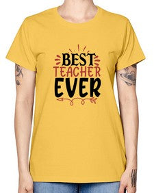 best teacher ever Style 81# - teacher -  Missy T-Shirt