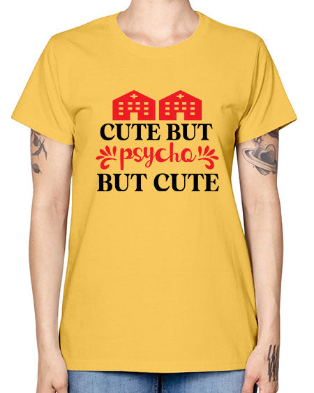 cute but psycho but cute 277# - general science -  Missy T-Shirt