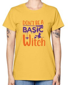 dont be a basic witch 45# - witch -  Missy T-Shirt