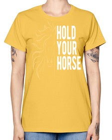 hold your horse Style 5# - horse -  Missy T-Shirt
