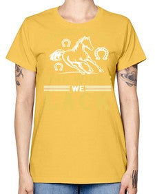 horses give us the wings we lack Style 44# - horse -  Missy T-Shirt