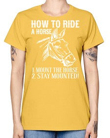 how to ride a horse just stay mounted - horse -  Missy T-Shirt