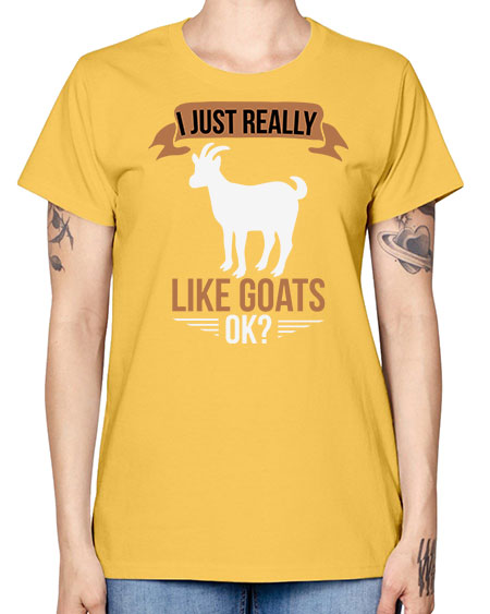 i just really like goats ok Style 3# - goat -  Missy T-Shirt