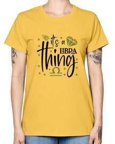 its a Libra thing 269# - libra -  Missy T-Shirt