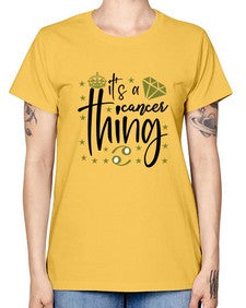 its a cancer thing 264# - cancer -  Missy T-Shirt