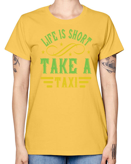 life is short take a taxi Style 1053# - Bus Driver -  Missy T-Shirt