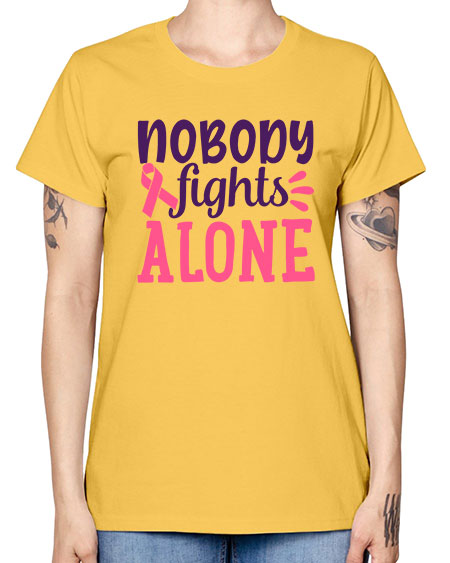 nobody fights alone Style 6# - breast cancer -  Missy T-Shirt