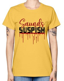 saunds suspish 1037# - true crime -  Missy T-Shirt
