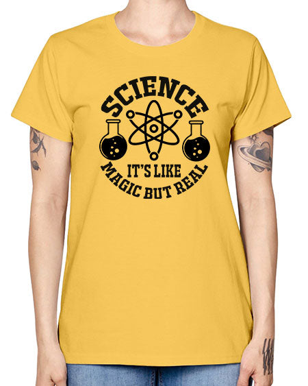 science it s like magic but real 85# - general science -  Missy T-Shirt