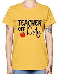 teacher off duty Style 377# - teacher -  Missy T-Shirt