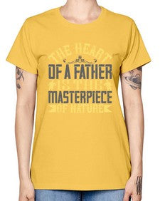 the heart of a father is the masterpiece of nature 590# - parents day -  Missy T-Shirt