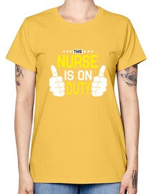 this nurse is on duty 1556# - nurse -  Missy T-Shirt