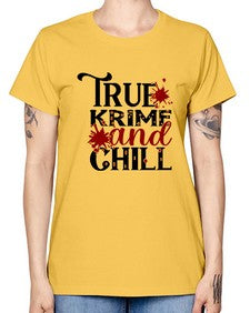 true krime and chill 1189# - true crime -  Missy T-Shirt