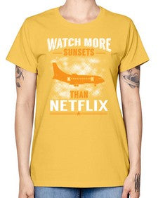 watch more sunsets then netflix  48# - airplane -  Missy T-Shirt