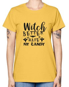 witch better have my candy 15# - witch -  Missy T-Shirt