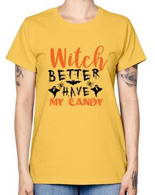witch better have my candy 16# - witch -  Missy T-Shirt