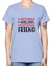 A sagittarius Is A Very Very Veryloyal Friend 60# - sagittarius -  Missy T-Shirt
