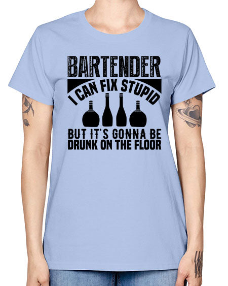 Bartender I can fix Style 54# - bartender -  Missy T-Shirt