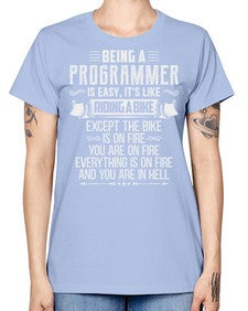 Being a Programmer 4# - computer -  Missy T-Shirt
