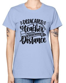 Dedicated Teacher Even Style 693# - teacher -  Missy T-Shirt