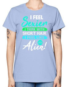 I feel sexier with short hair 12# - ufo -  Missy T-Shirt