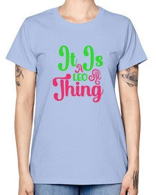 It is a leo thing 255# - leo -  Missy T-Shirt