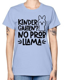 Kindergarten No Prob 432# - kindergarten -  Missy T-Shirt