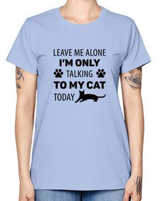 Leave Me Alone Style 62# - cats -  Missy T-Shirt
