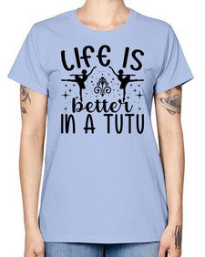 Life is better in a tutu 156# - ballet -  Missy T-Shirt