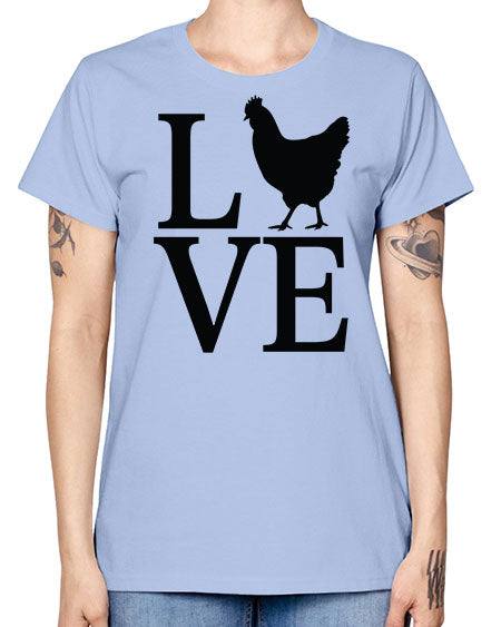 Love - chicken -  Missy T-Shirt