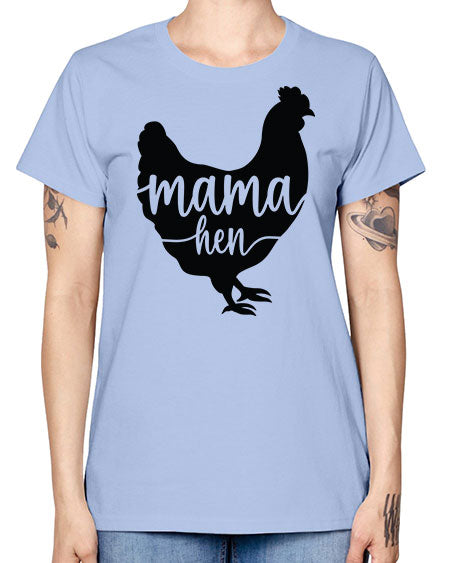 Mama Hen - chicken -  Missy T-Shirt