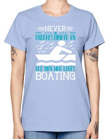 Never underestimate an old man who loves Boating 31# - boats -  Missy T-Shirt