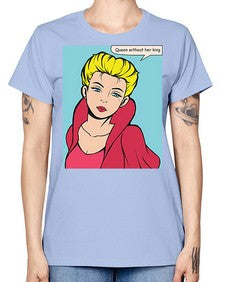 Queen Without Her King 1008# - art pop art -  Missy T-Shirt