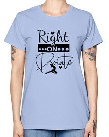 Right on pointe 182# - ballet -  Missy T-Shirt