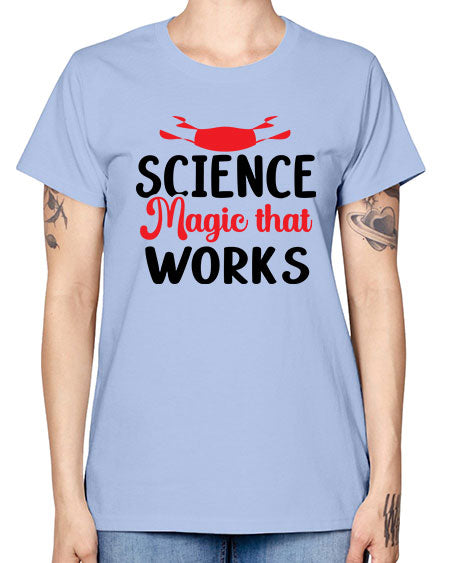 Science Magic that works 74# - general science -  Missy T-Shirt