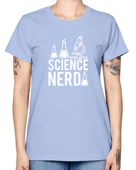 Science Nerd 61# - general science -  Missy T-Shirt