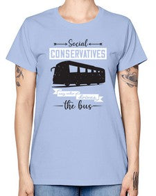 Social conservatives say who drives the bus 5# - bus -  Missy T-Shirt