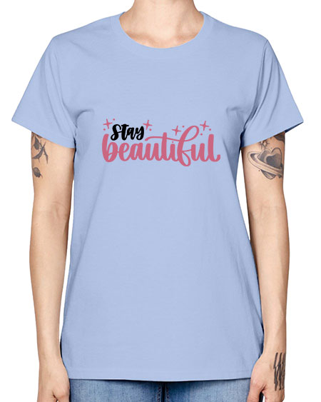 Stay Beautiful Style 18# - beauty - fashion -  Missy T-Shirt