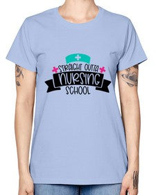 Straight Outta Nursing School Style Style 1425# - nurse -  Missy T-Shirt