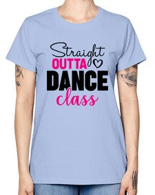 Straight outta dance class 189# - ballet -  Missy T-Shirt