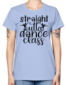 Straight outta dance class 191# - ballet -  Missy T-Shirt