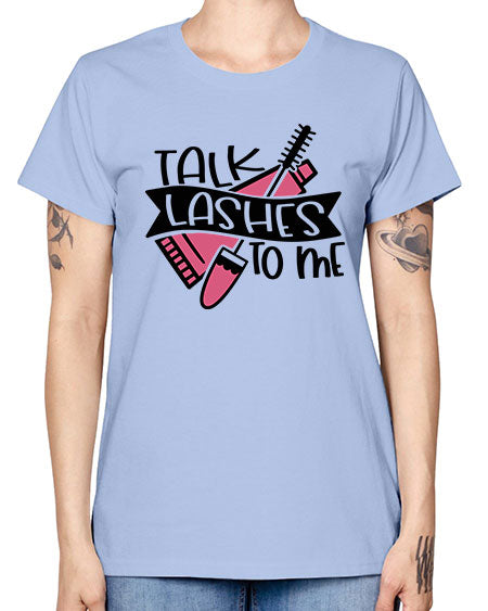 Talk Lashes To Me Style 17# - beauty - fashion -  Missy T-Shirt