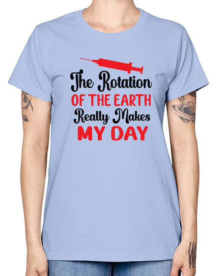 The Rotation of the Earth Really Makes my day 12# - nature -  Missy T-Shirt
