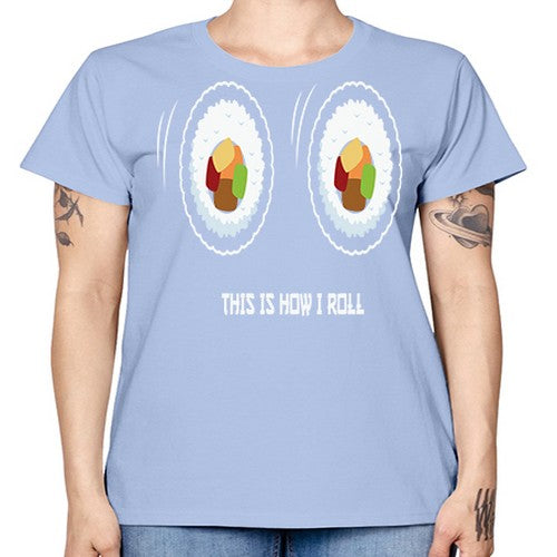 This Is How I Roll Anime 284# - anime -  Missy T-Shirt