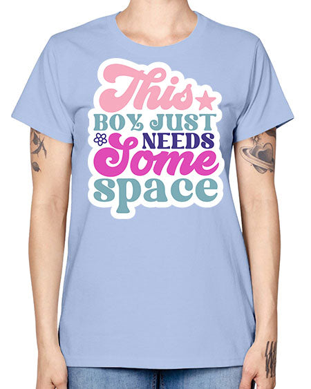 This boy just needs some space 6# - space -  Missy T-Shirt