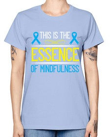 This is the essence of mindfulness Style 13# - Self awareness -  Missy T-Shirt