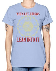 When life throws you a curve lean into it 78# - motorcycle -  Missy T-Shirt