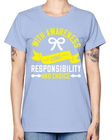 With awareness come responsibility and choice Style 5# - Self awareness -  Missy T-Shirt