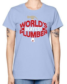 Worlds okayest plumber 1664# - plumber -  Missy T-Shirt